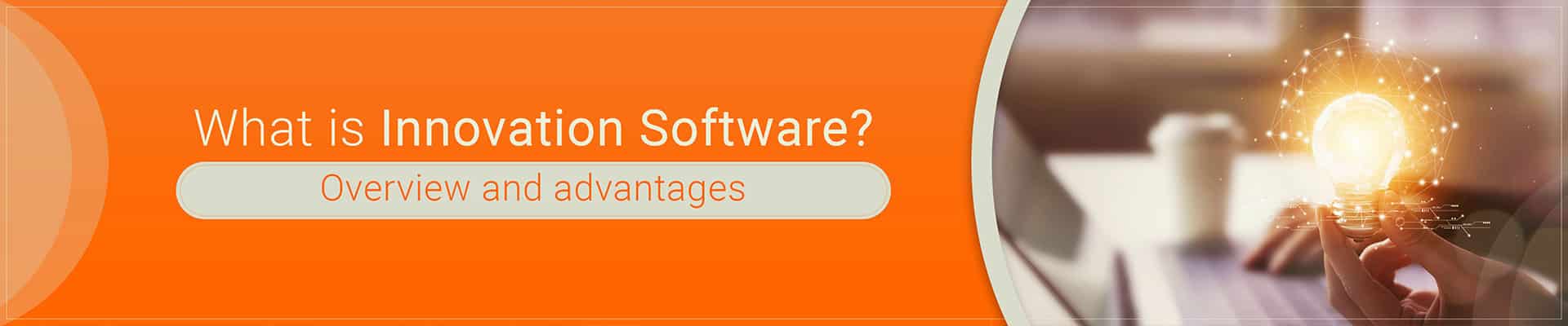 what-is-innovation-software-overview-advantages-innolytics-innovation